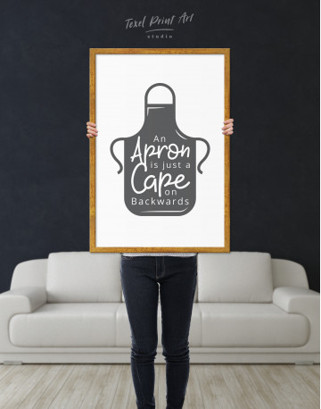 Framed An Apron Is Just a Cape on Backwards Canvas Wall Art - image 2
