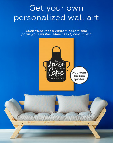 An Apron Is Just a Cape on Backwards Canvas Wall Art - image 1