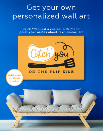 Catch You On The Flip Side Canvas Wall Art - image 7