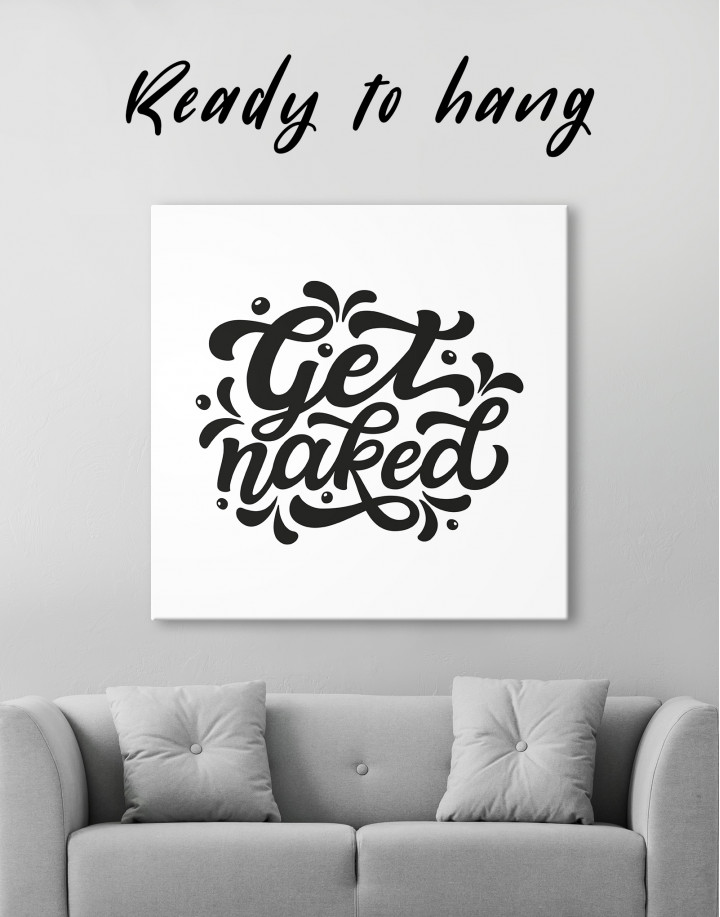 Get Naked Canvas Wall Art